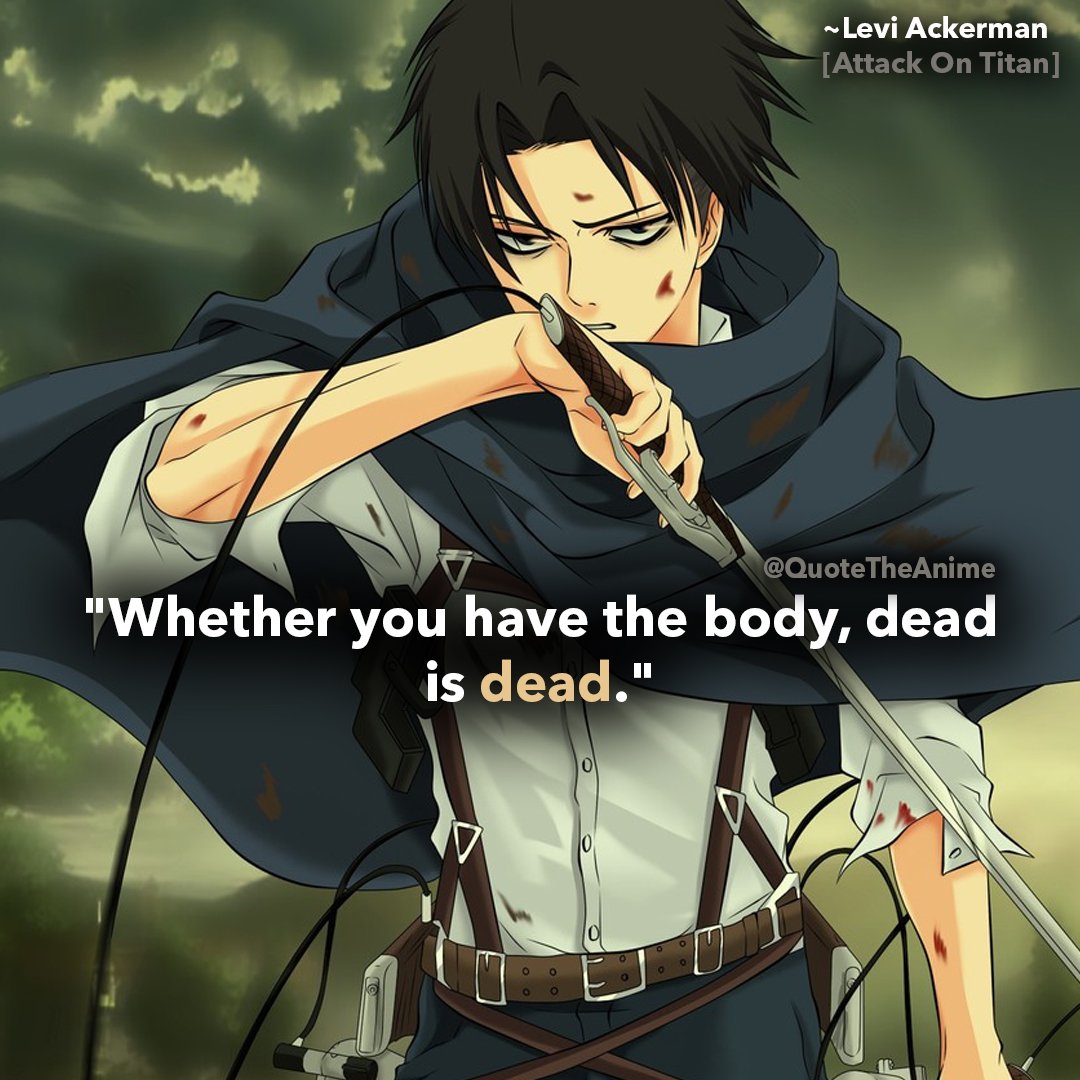 Detail Levi Ackerman Quotes Nomer 36