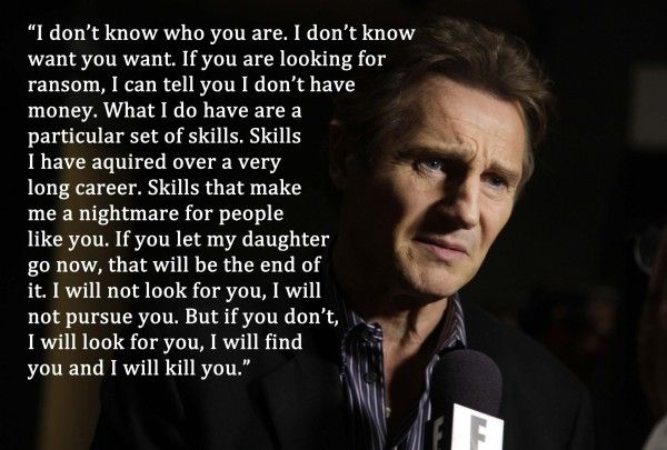 Liam Neeson Taken Quote - KibrisPDR