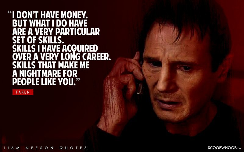 Detail Liam Neeson Taken Quote Nomer 16