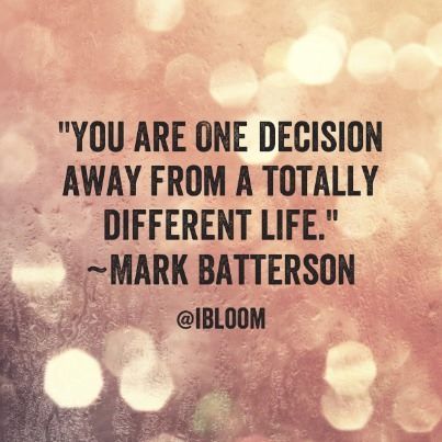 Detail Life Changing Decisions Quotes Nomer 3