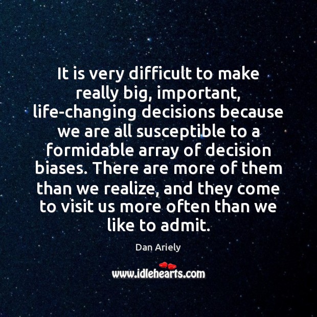 Detail Life Changing Decisions Quotes Nomer 6