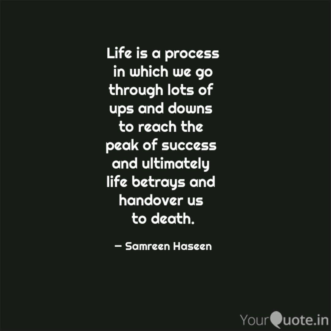 Detail Life Is A Process Quotes Nomer 37