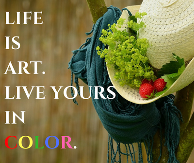 Detail Life Is Full Of Colors Quotes Nomer 24