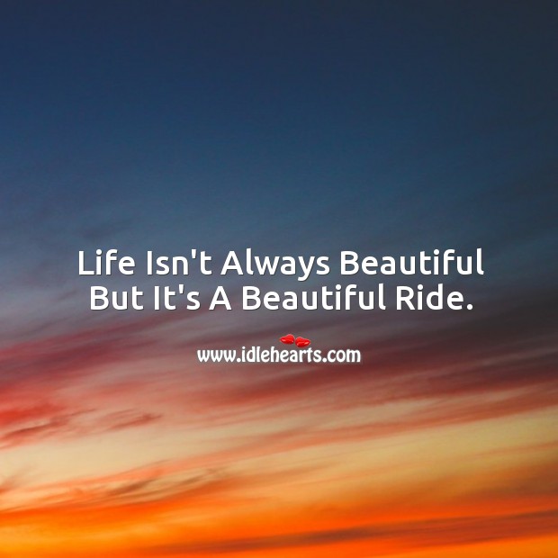 Detail Life Isn T Always Beautiful Quotes Nomer 3