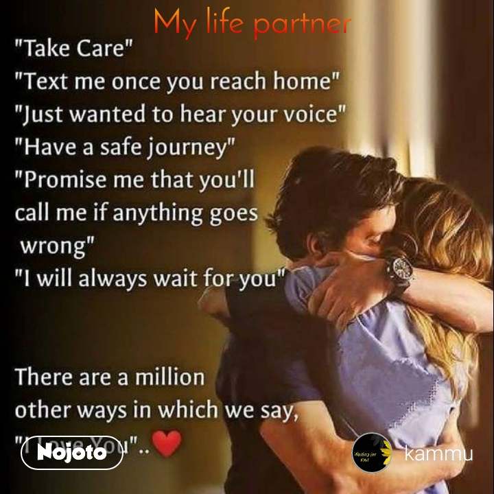 Detail Life Partner Promise Quotes Nomer 20