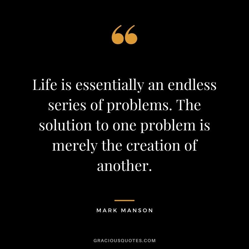 Detail Life Problem Quotes Nomer 12