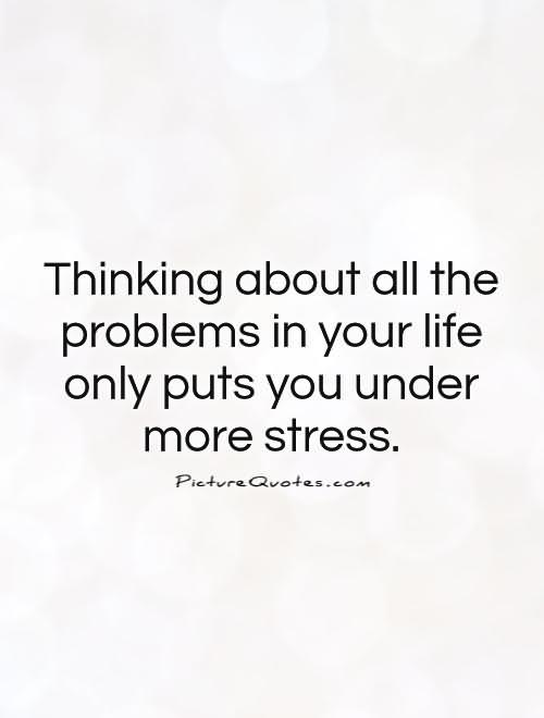 Detail Life Problem Quotes Nomer 24