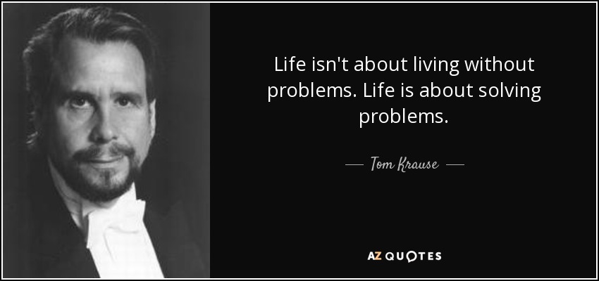 Detail Life Problem Quotes Nomer 43