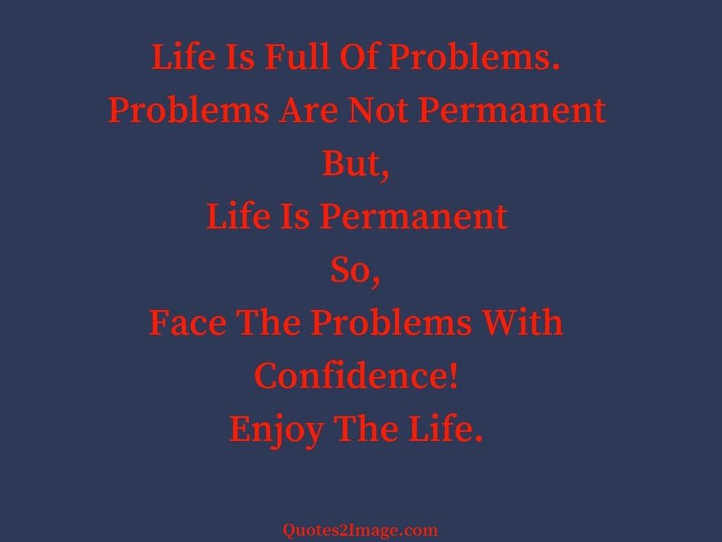 Detail Life Problem Quotes Nomer 47