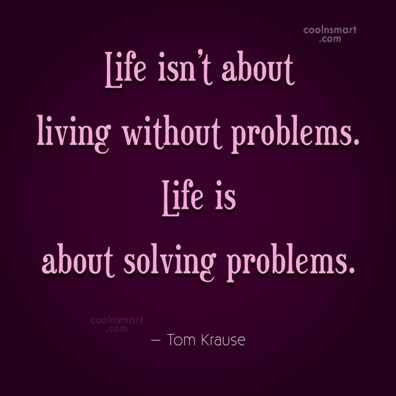 Detail Life Problem Quotes Nomer 55