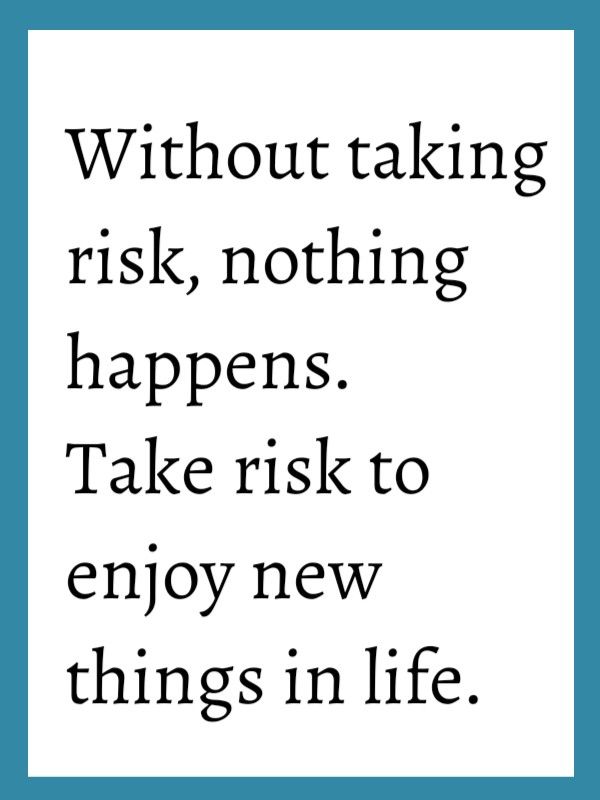 Detail Life Risk Quotes Nomer 34