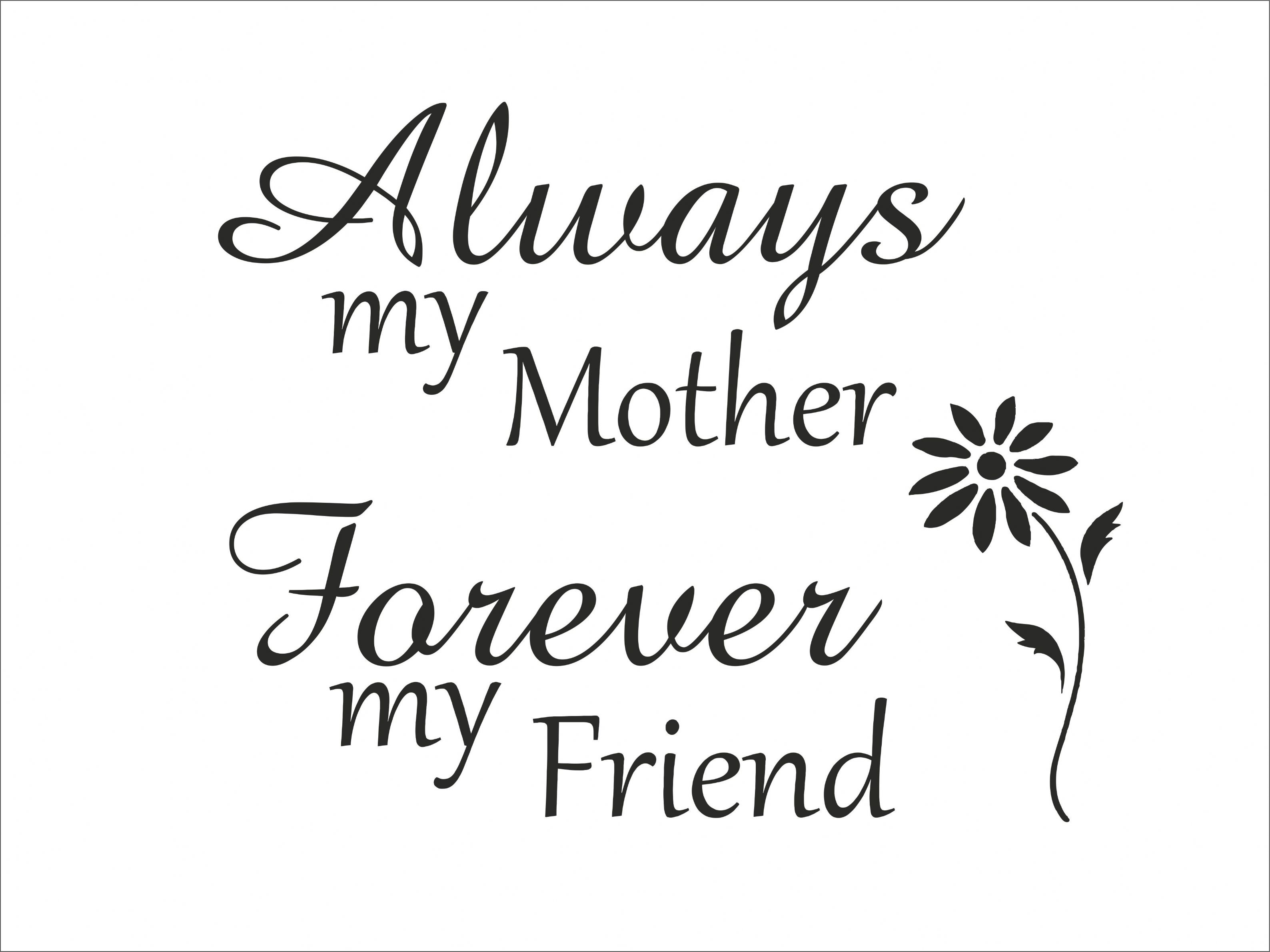 Detail Mom Best Friend Quotes Nomer 12