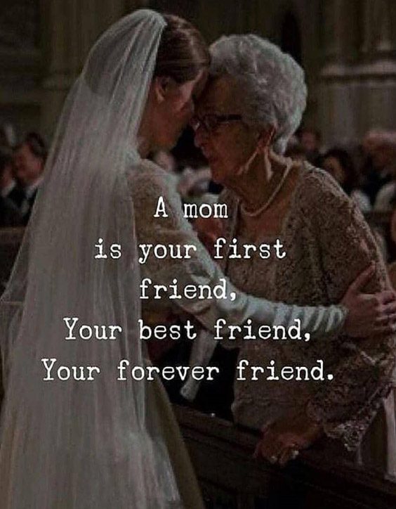 Detail Mom Best Friend Quotes Nomer 24