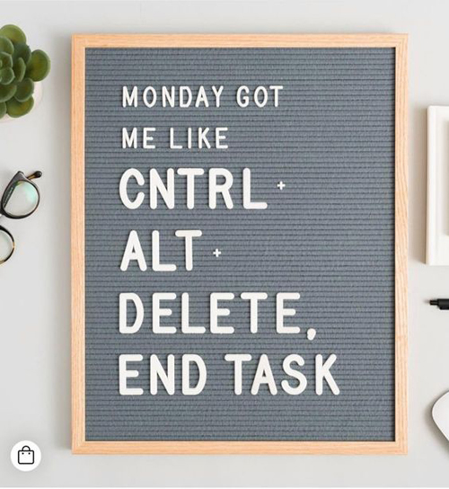 Detail Monday Be Like Quotes Nomer 21