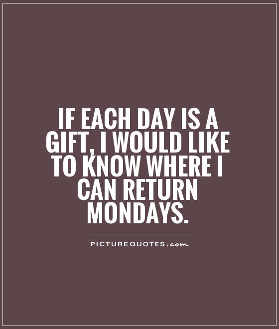 Detail Monday Be Like Quotes Nomer 5