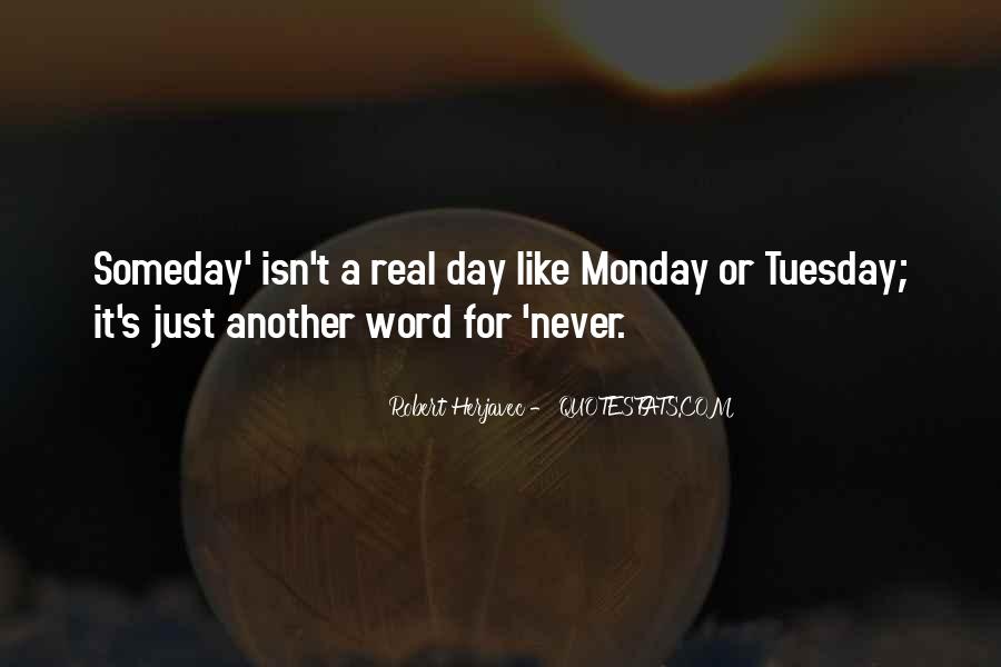 Detail Monday Be Like Quotes Nomer 40