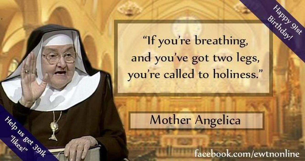 Download Mother Angelica Quotes Nomer 7