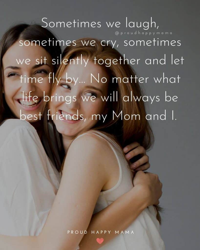 Detail Mother Is A Daughters Best Friend Quotes Nomer 14