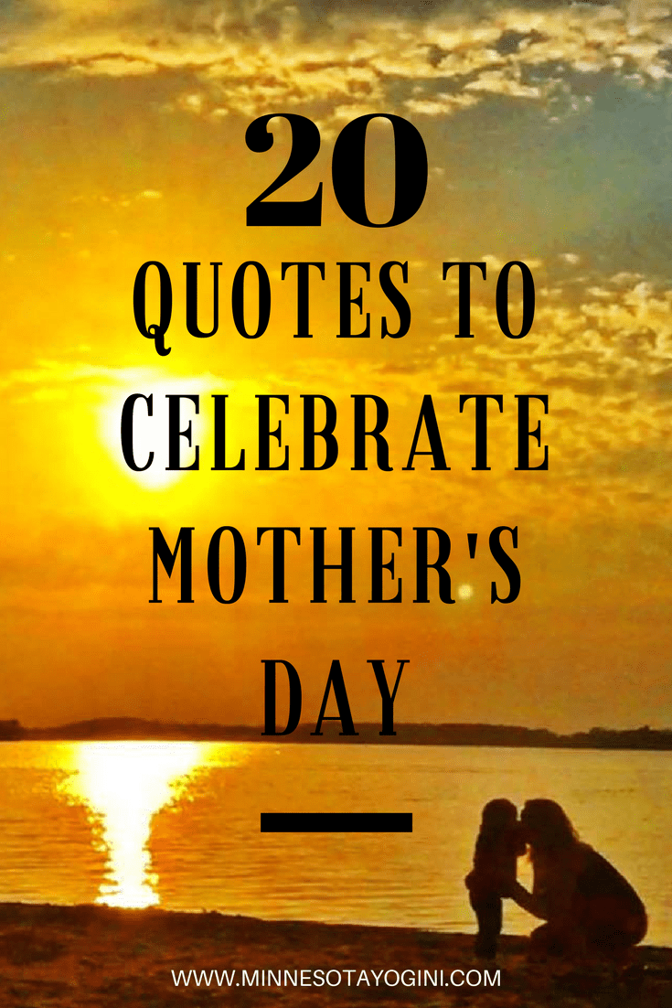 Detail Mothers Day Celebration Quotes Nomer 13