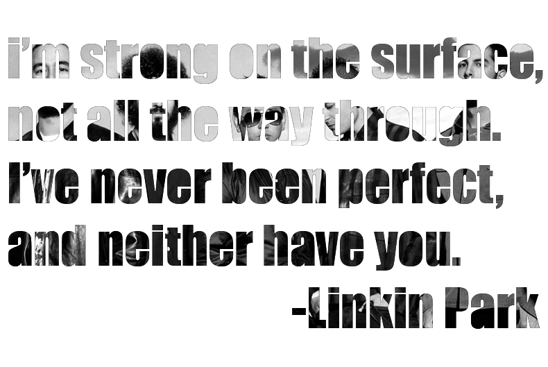 Detail Linkin Park Quotes Nomer 39