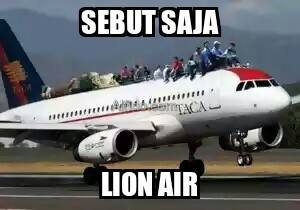 Detail Lion Air Meme Nomer 16