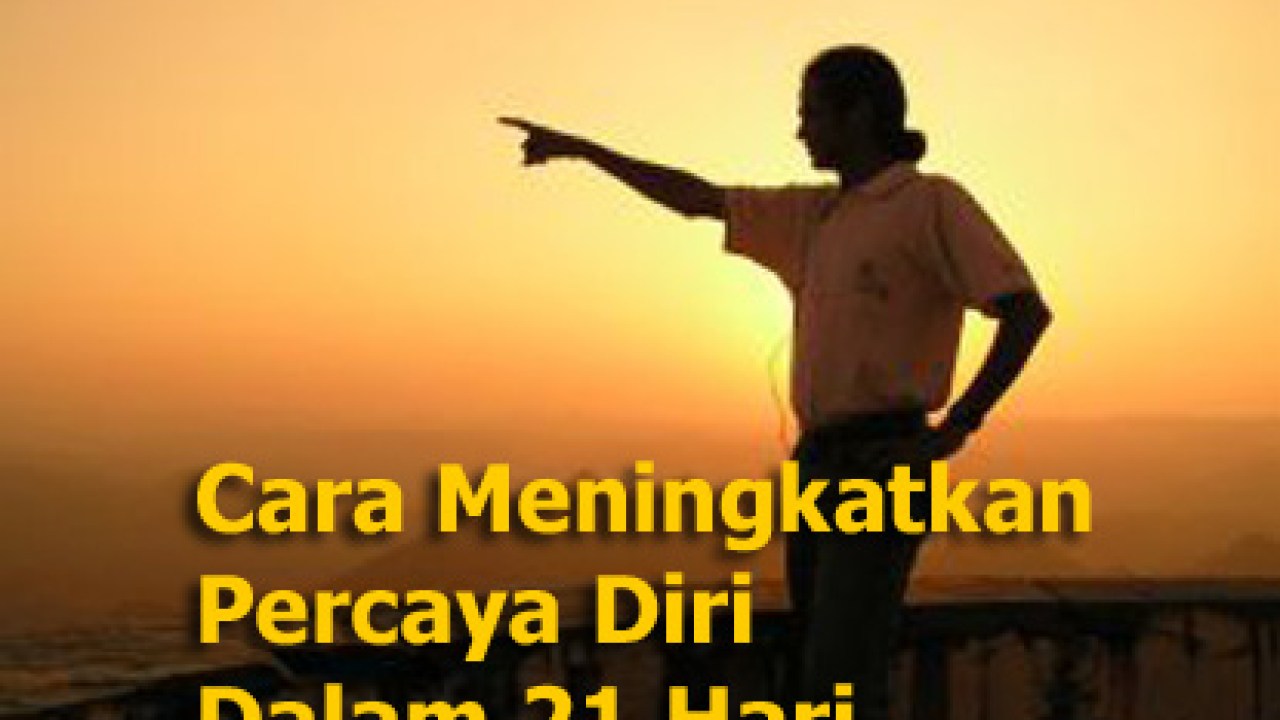 Detail Motivasi Agar Percaya Diri Nomer 26