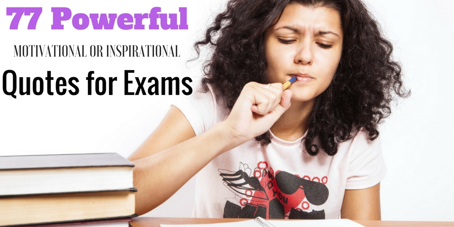 Detail Motivational Quotes For Exams Nomer 47