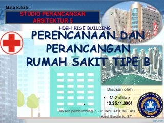 Detail Desain Rumah Sakit Tipe A Nomer 19