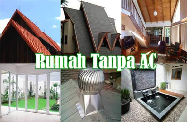 Detail Desain Rumah Sejuk Tanpa Ac Nomer 10