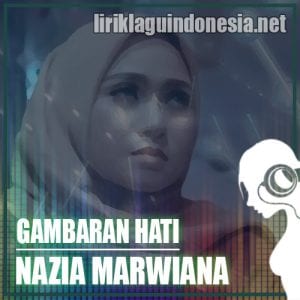 Detail Lirik Gambaran Hati Nomer 4