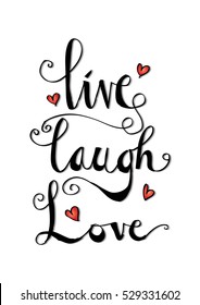 Detail Live Laugh Love Quotes Nomer 20