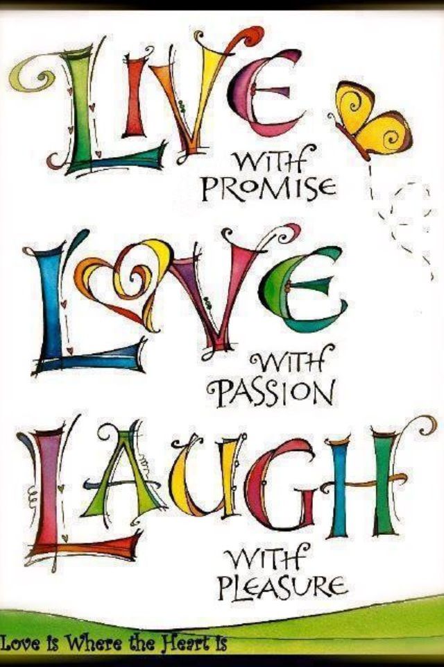 Detail Live Laugh Love Quotes Nomer 32