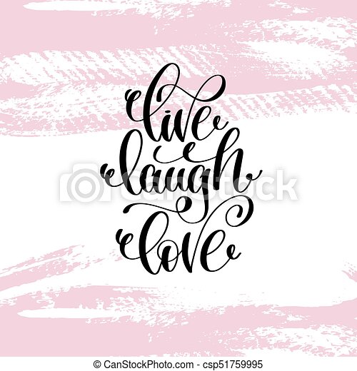 Detail Live Laugh Love Quotes Nomer 42