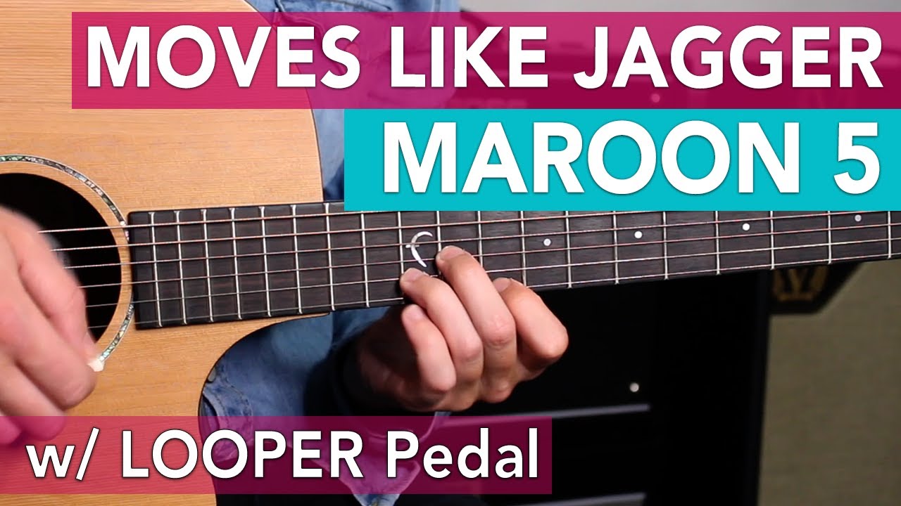 Detail Moves Like Jagger Chords Nomer 37
