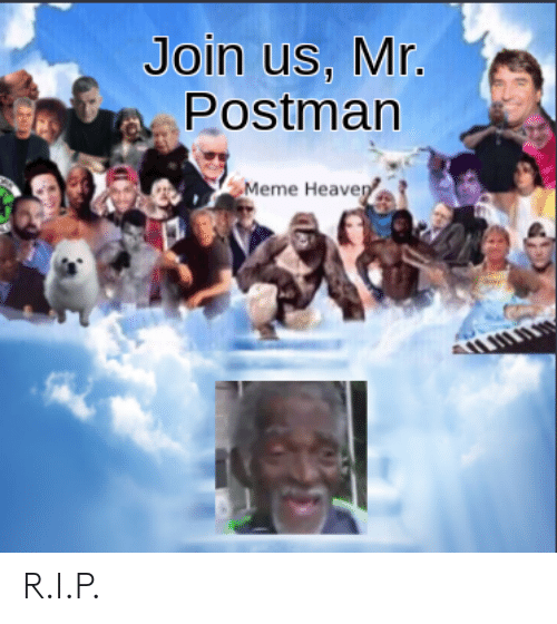 Detail Mr Postman Meme Nomer 30