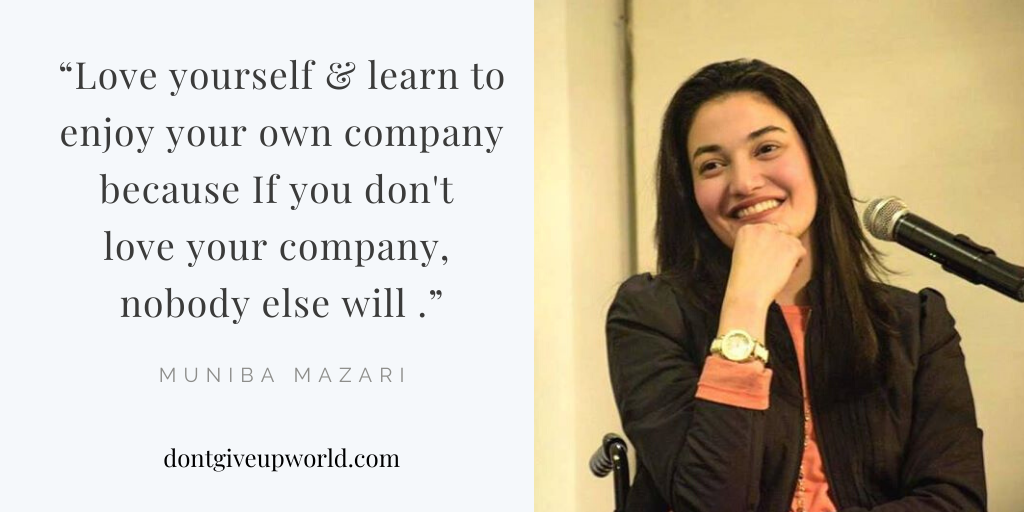 Detail Muniba Mazari Quotes Nomer 9