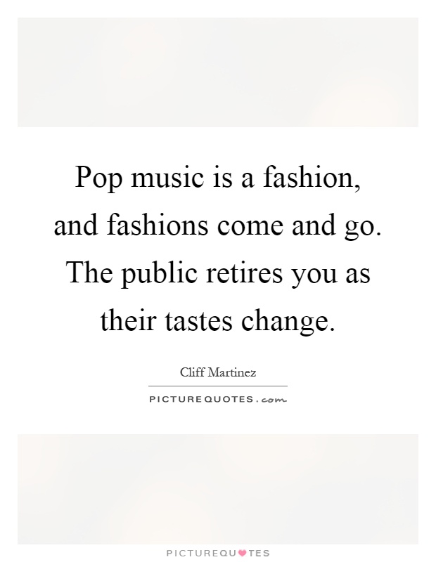 Detail Music And Fashion Quotes Nomer 6