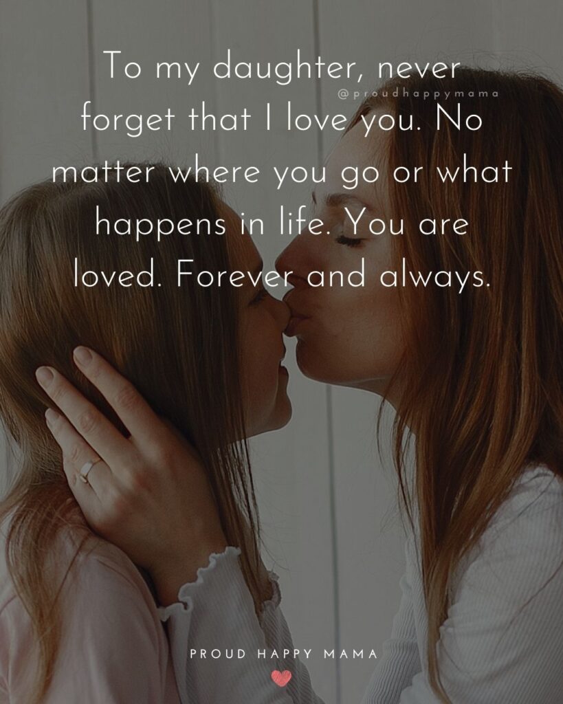 Detail My Daughter The Love Of My Life Quotes Nomer 17