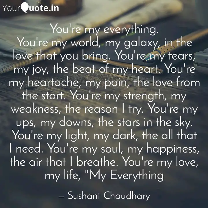 Detail My Everything Quotes Nomer 51