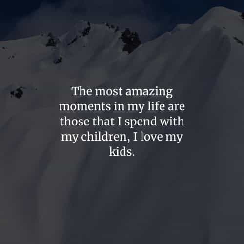 My Kids Quotes - KibrisPDR