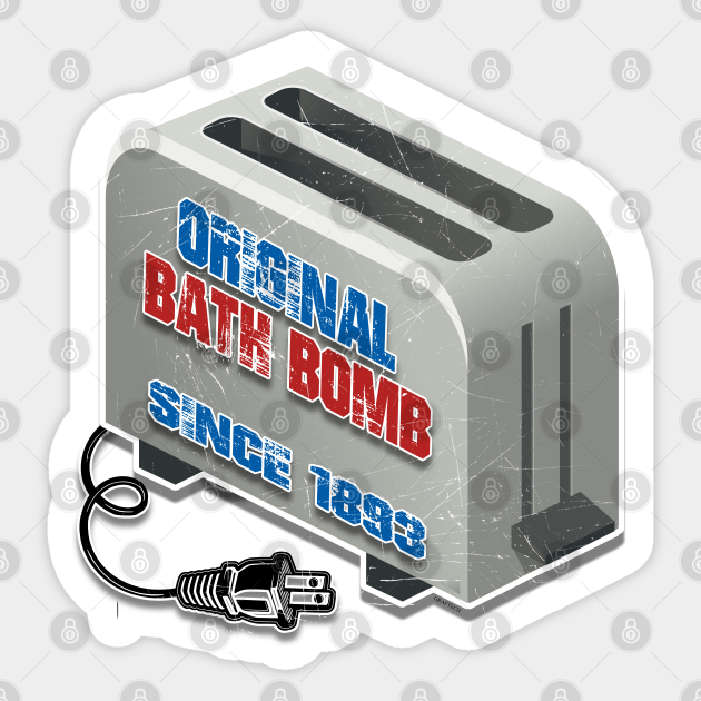 Detail My Last Bath Bomb Toaster Nomer 56