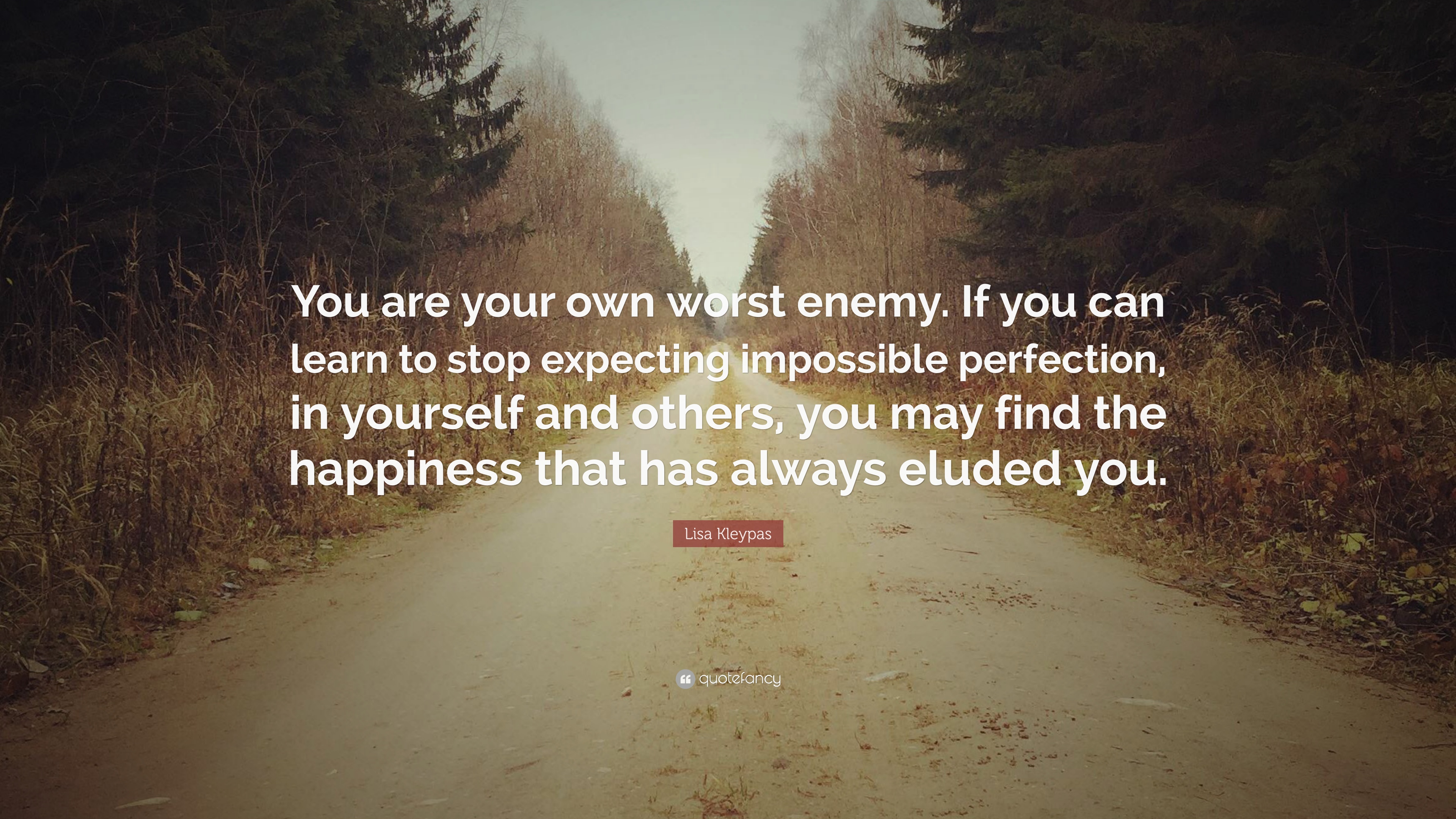 Detail My Own Worst Enemy Quotes Nomer 28