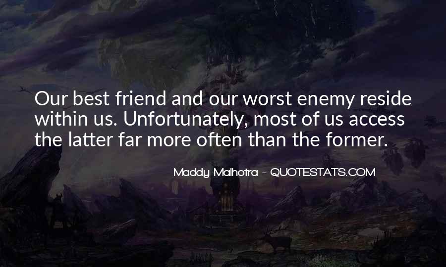 Detail My Own Worst Enemy Quotes Nomer 43
