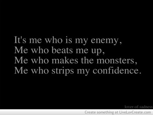 Detail My Own Worst Enemy Quotes Nomer 6
