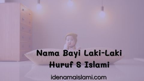 Detail Nama Bayi Laki Laki Huruf S Islami Nomer 33