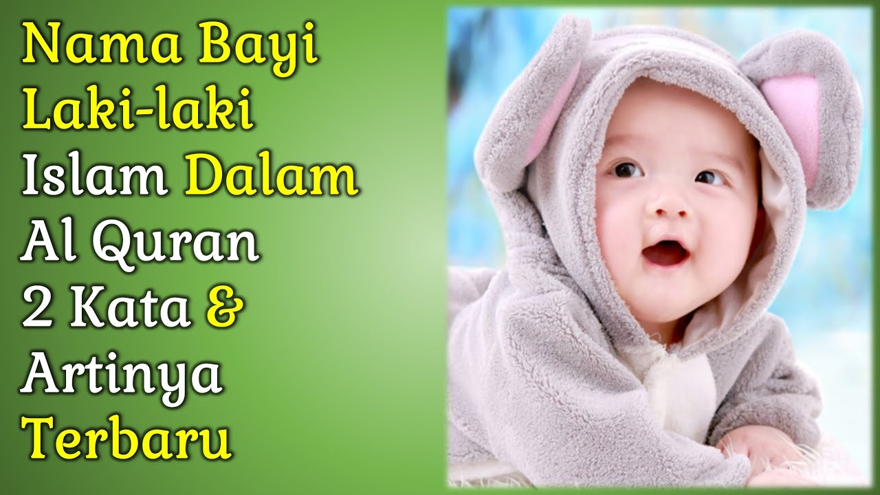 Detail Nama Bayi Laki2 Islami Terbaru Nomer 26