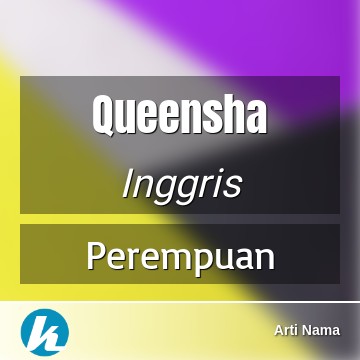 Detail Nama Bayi Perempuan Queensha Nomer 12