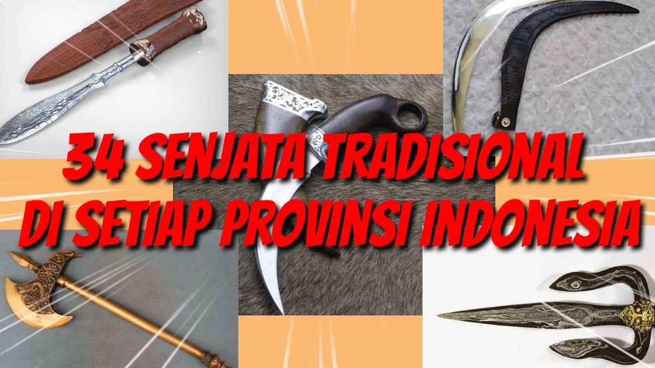 Detail Nama Dan Gambar Senjata Tradisional Indonesia Nomer 20