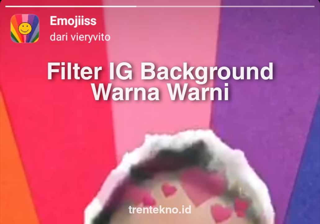 Nama Filter Instagram Background Warna Warni - KibrisPDR