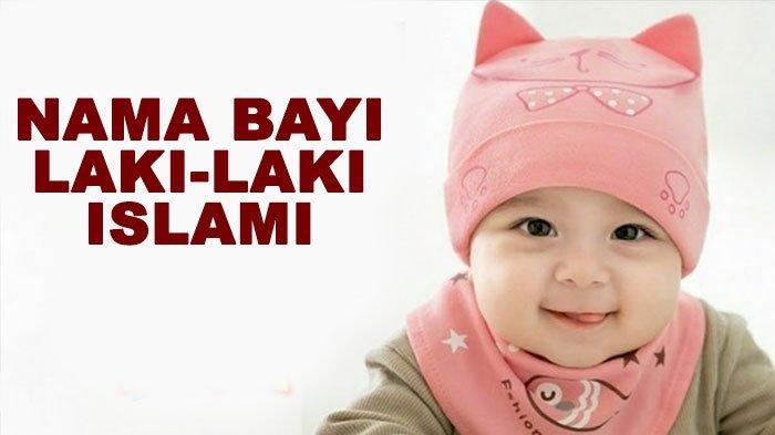 Detail Nama Islami Bayi Laki2 Nomer 25